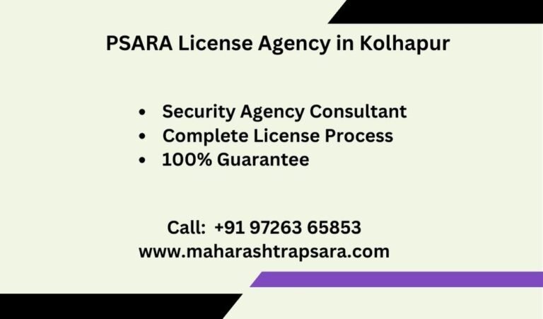 PSARA License Agency in Kolhapur​